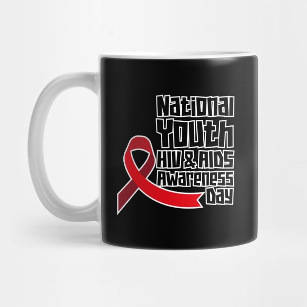 National Youth HIV and AIDS Awareness Day – April by irfankokabi